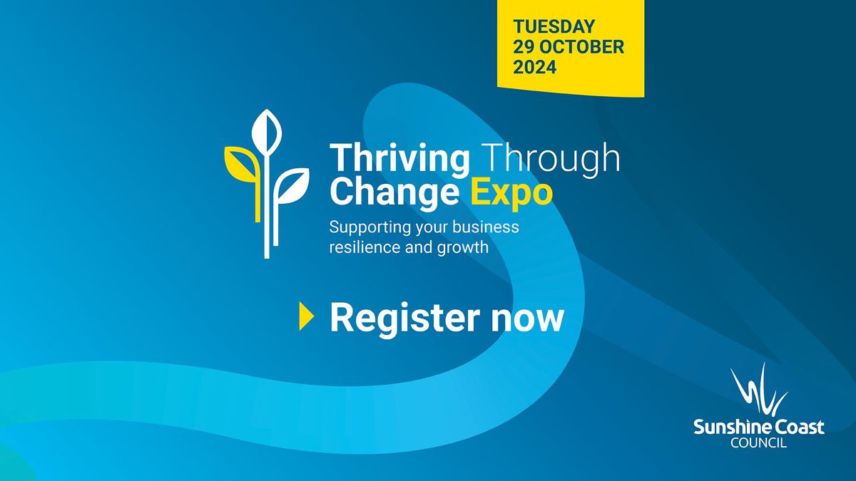 Thriving Through Change Business Expo 2024