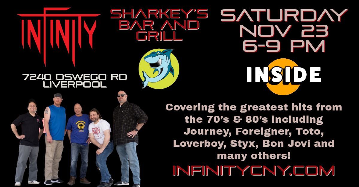 Infinity at Sharkey\u2019s 