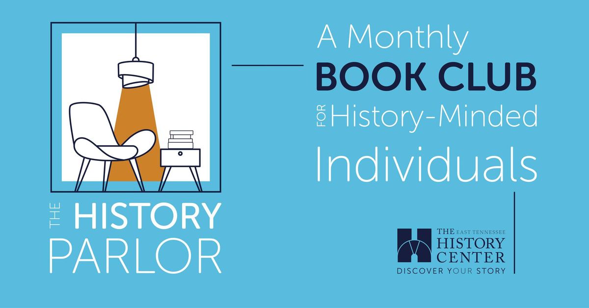 The History Parlor: A Book Club for History-Minded Individuals