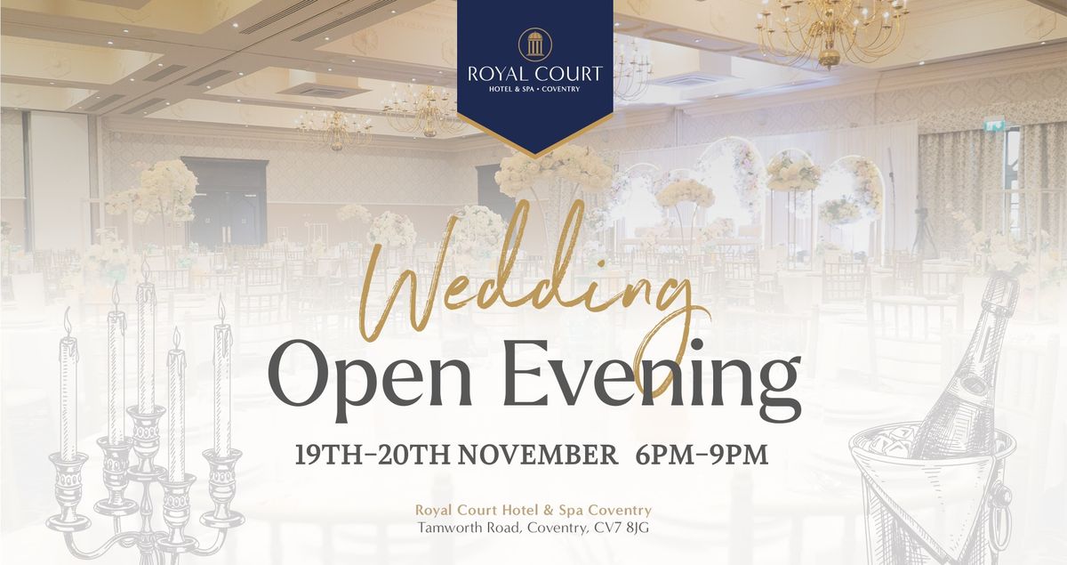 Wedding Open Evening \u2013 Day 2