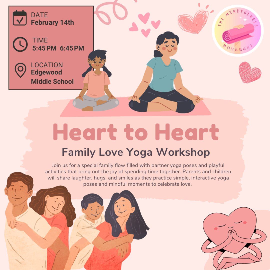 \ud83d\udc96 Family Love Yoga Workshop: Celebrate Valentine\u2019s Day Together!