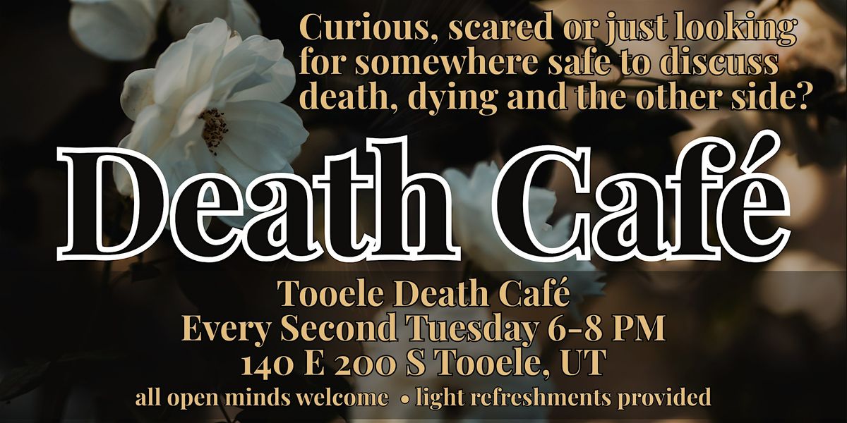 Tooele Death Cafe