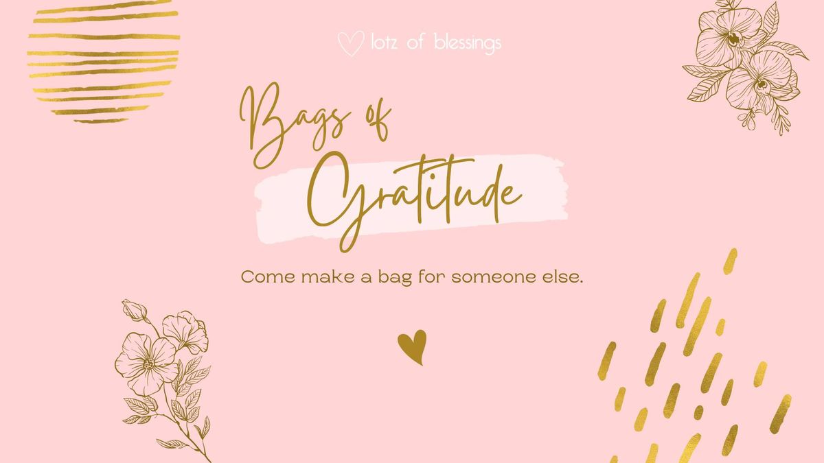 Bags of Gratitude