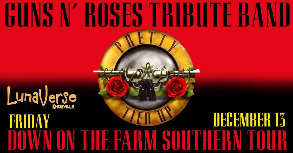 Pretty Tied Up: Guns N' Roses Tribute - Luna Nightclub at Asylum 801 - Knoxville, TN