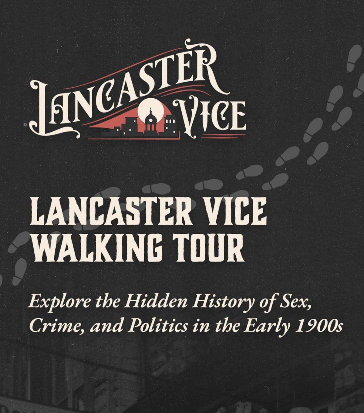 Lancaster Vice Walking Tour & Our Town Brewery Happy Hour