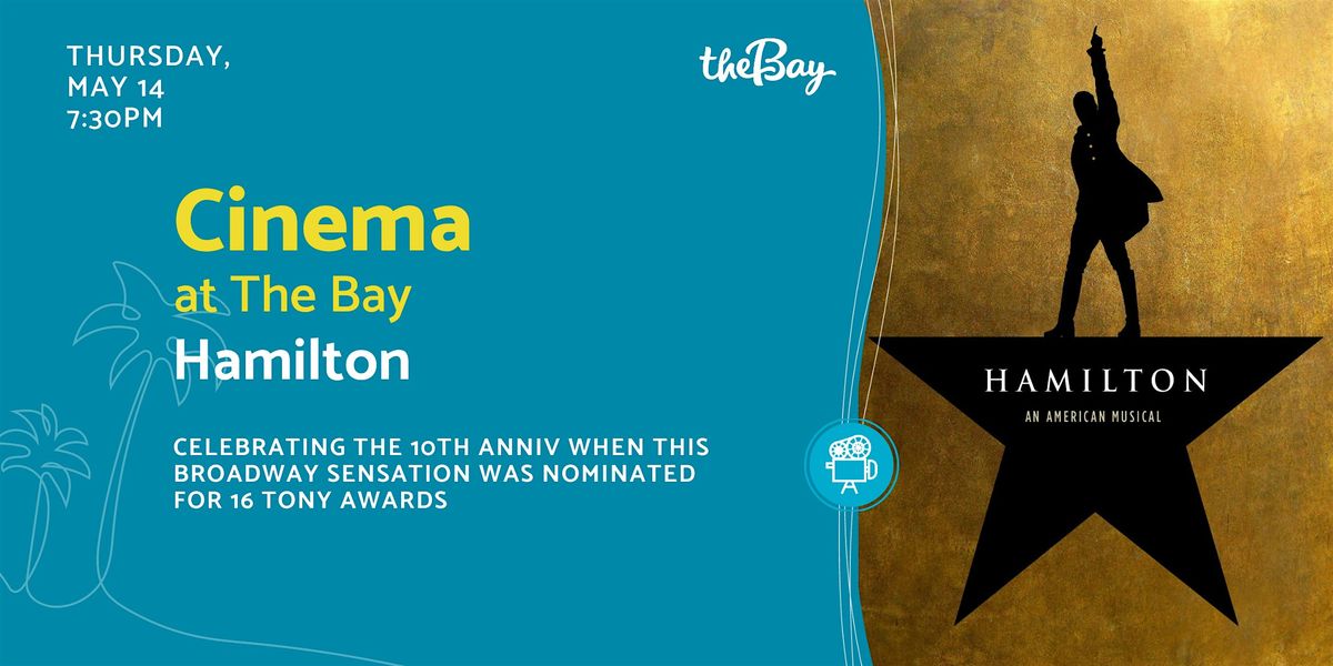 Cinema at The Bay: Hamilton