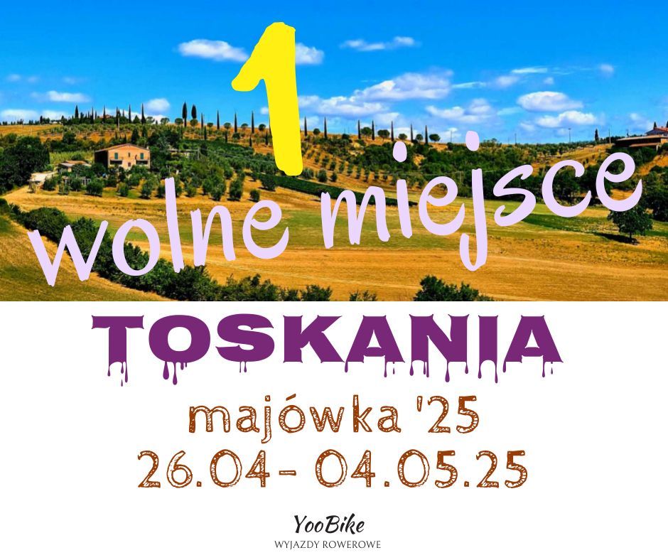 Maj\u00f3wka - Toskania'25