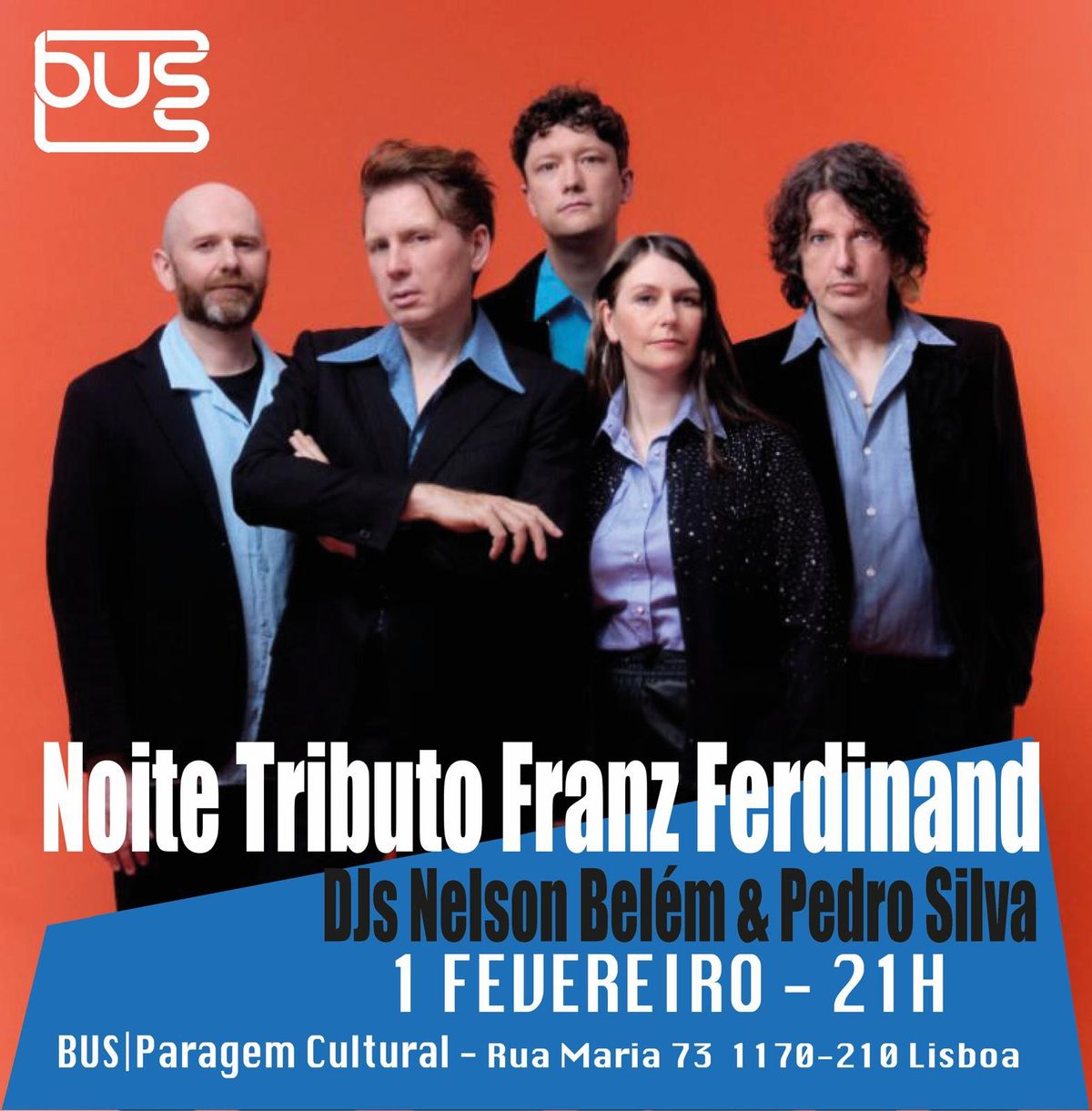 Noite Tributo Franz Ferdinand - DJs Nelson Bel\u00e9m & Pedro Silva