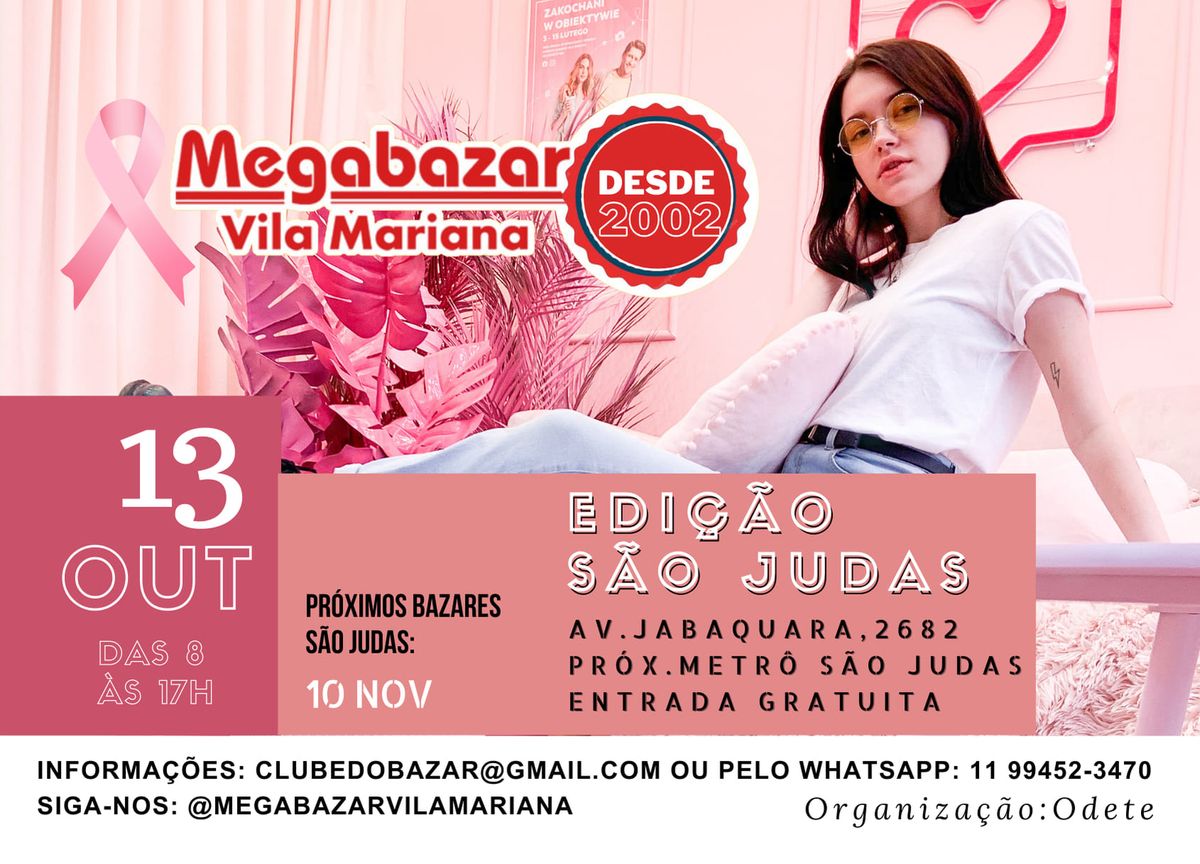 Megabazar Vila Mariana, 13 de Outubro (Edi\u00e7\u00e3o S\u00e3o Judas: Outubro Rosa 2024)