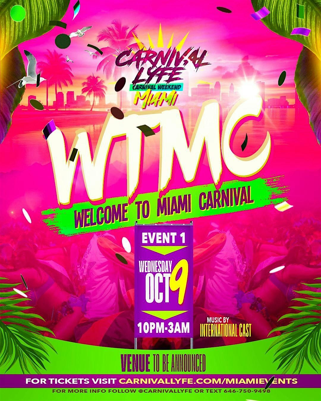 EVENT #1 WTMC: Welcome to Miami Carnival 2026