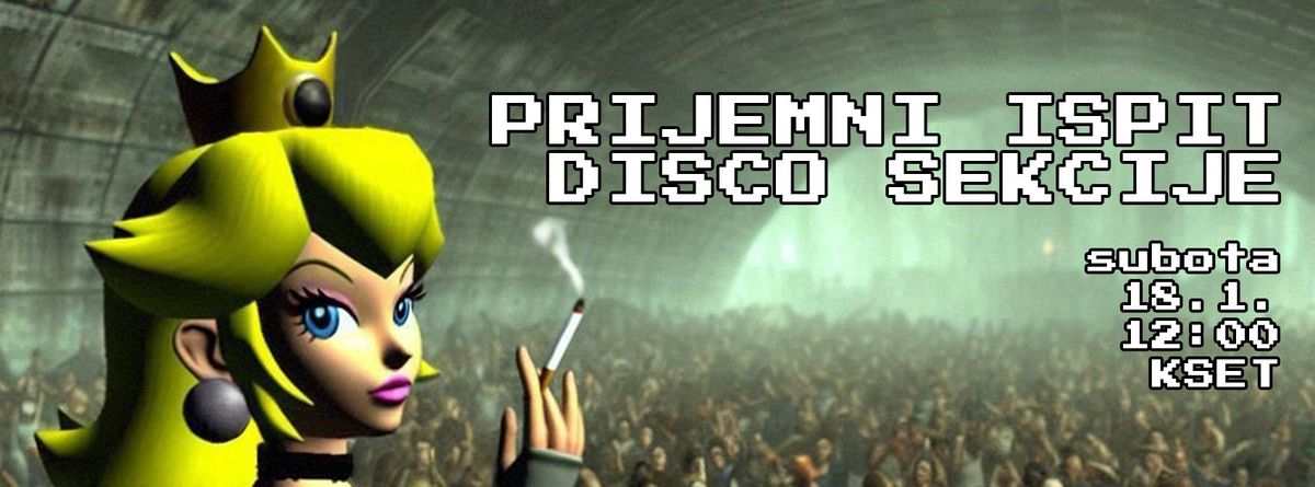 Prijemni ispit Disco sekcije KSET-a