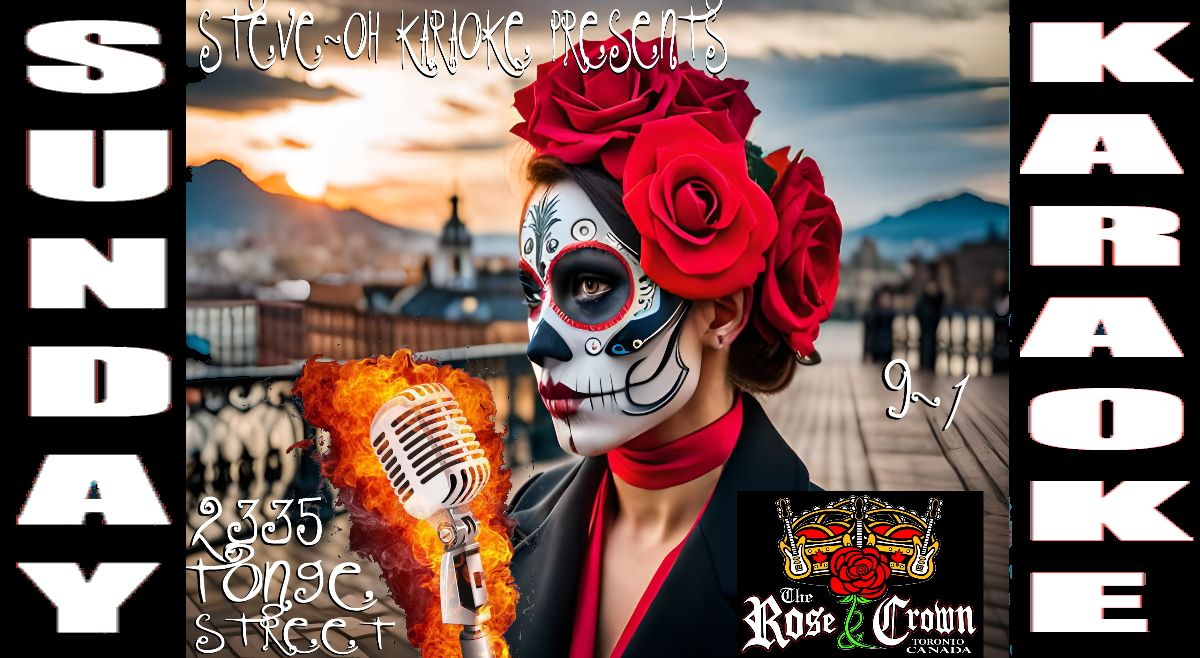  Steve-Oh Karaoke Sunday Karaoke @ The Rose & Crown