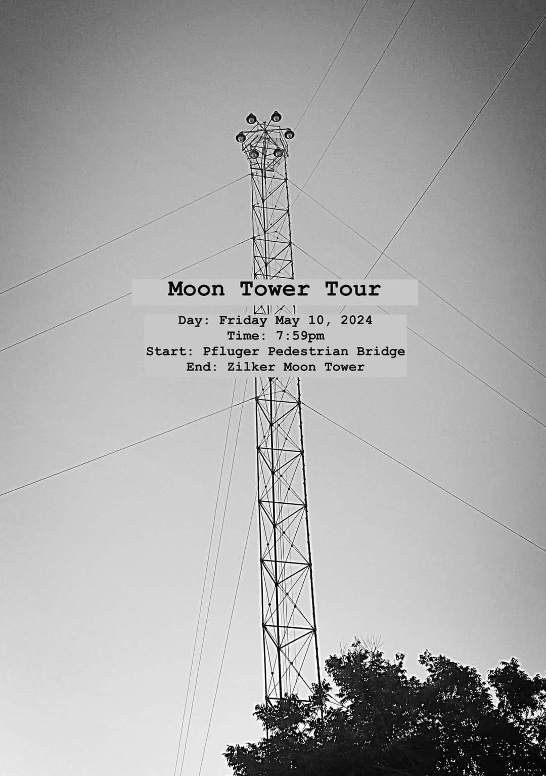 Moon Tower Tour