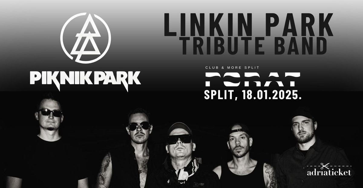 PIKNIK PARK - LINKIN PARK TRIBUTE BAND @ PORAT 