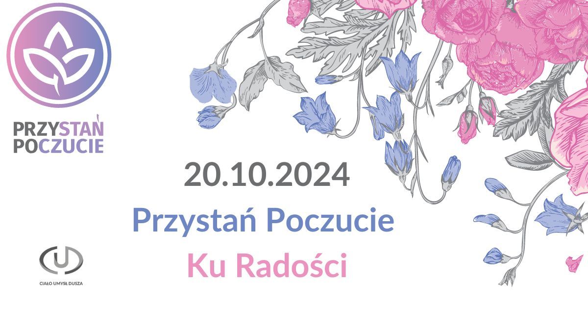 Przysta\u0144 Poczucie Ku Rado\u015bci edycja 3