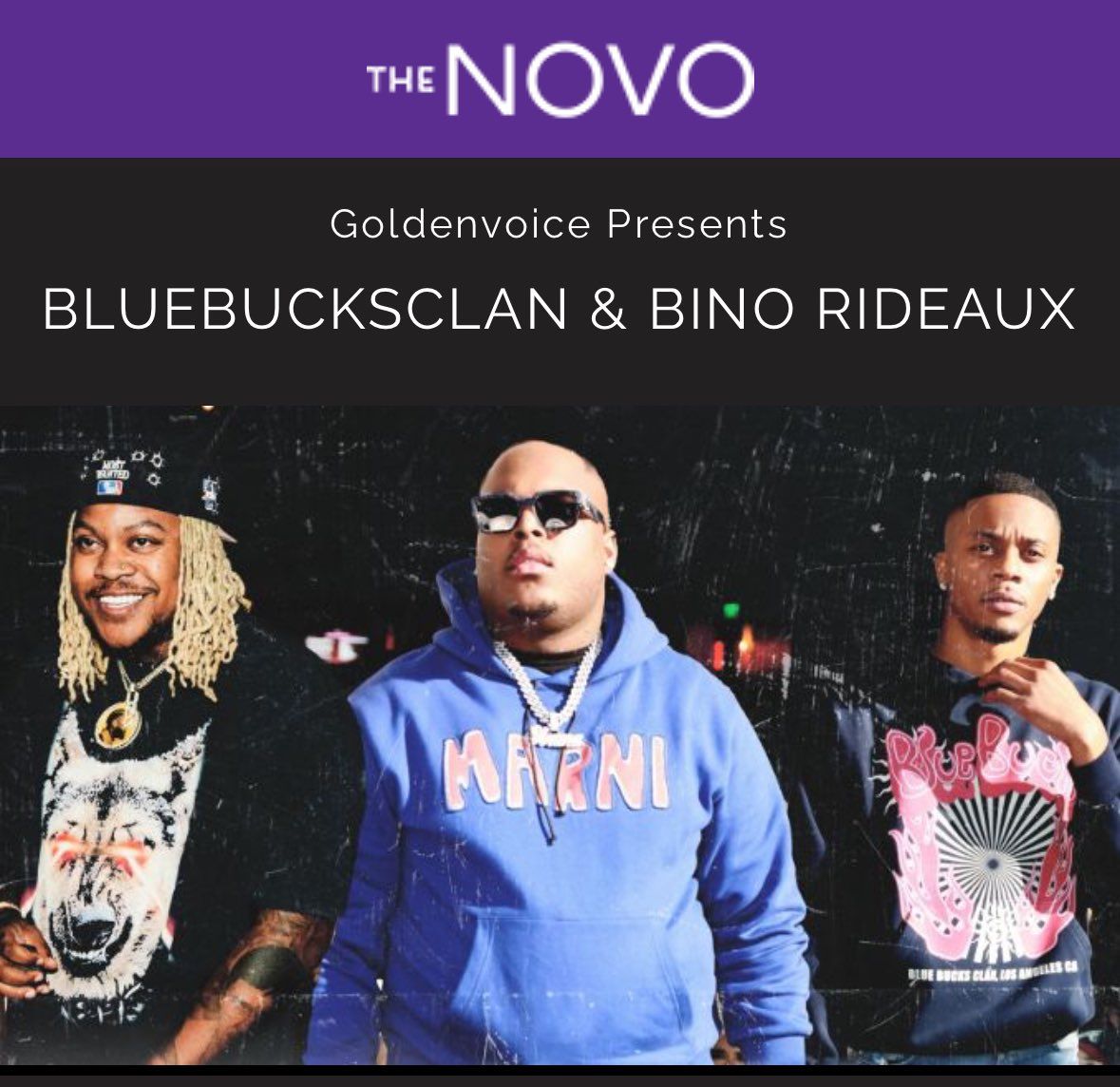 BlueBucksClan and Bino Rideaux at The Novo