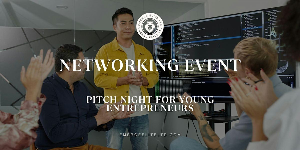Networking Event: Pitch Night for Young Entrepreneurs