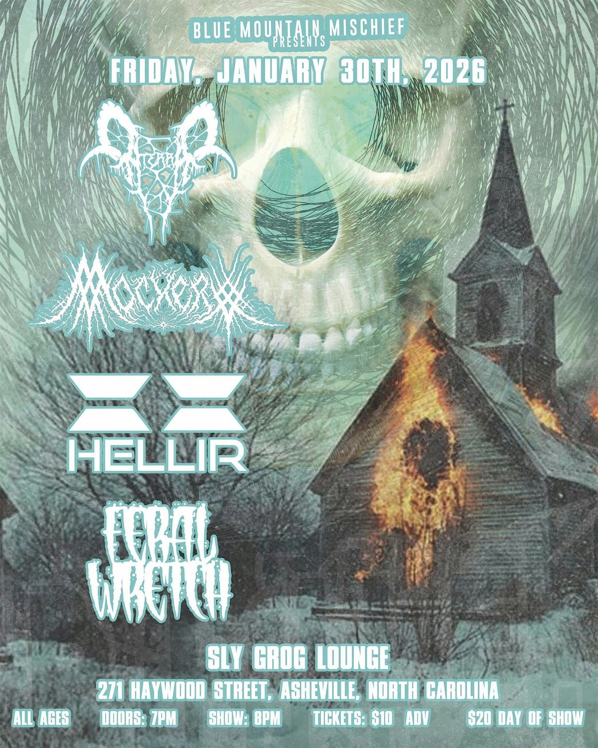 Blue Mountain Mischief presents: Aterra \/ Mockery \/ Hellir \/ Feral Wretch