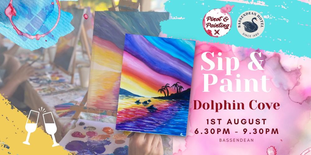 Dolphin Cove - Sip & Paint @ The Bassendean Hotel