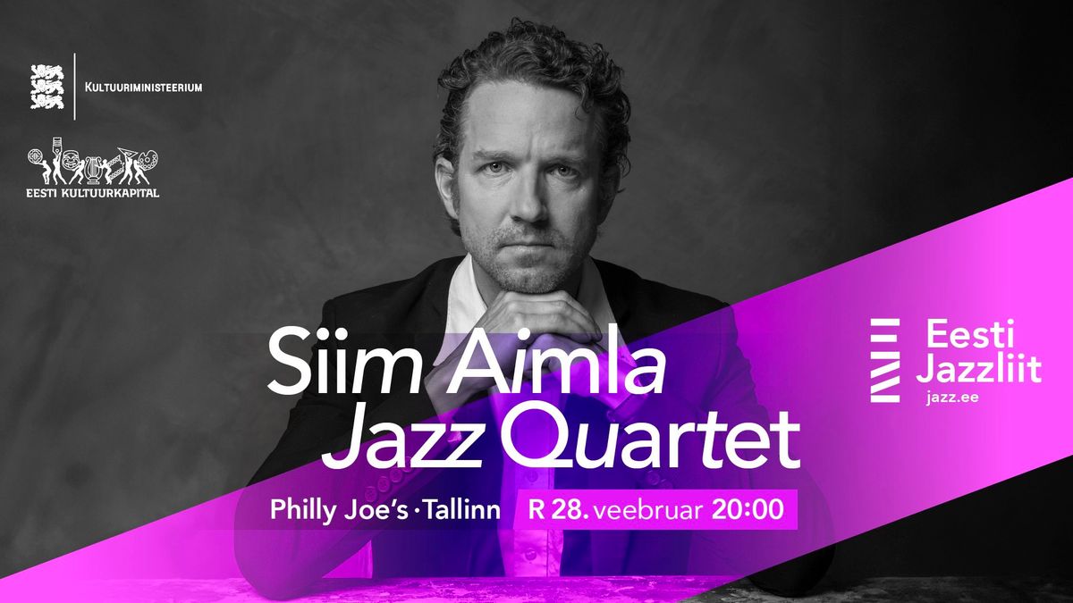 Jazzliit ja Philly Joe\u2019s LIVE | Siim Aimla Jazz Quartet