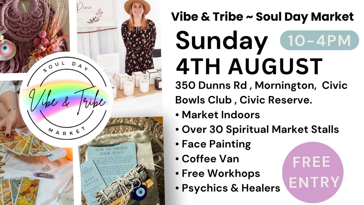 Vibe & Tribe ~ Soul Day Market \u2022 Free Entry \u2022