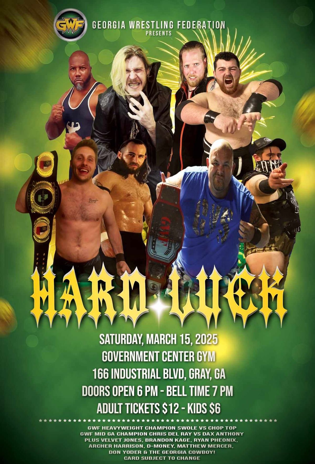 Georgia Wrestling Federation Hard Luck