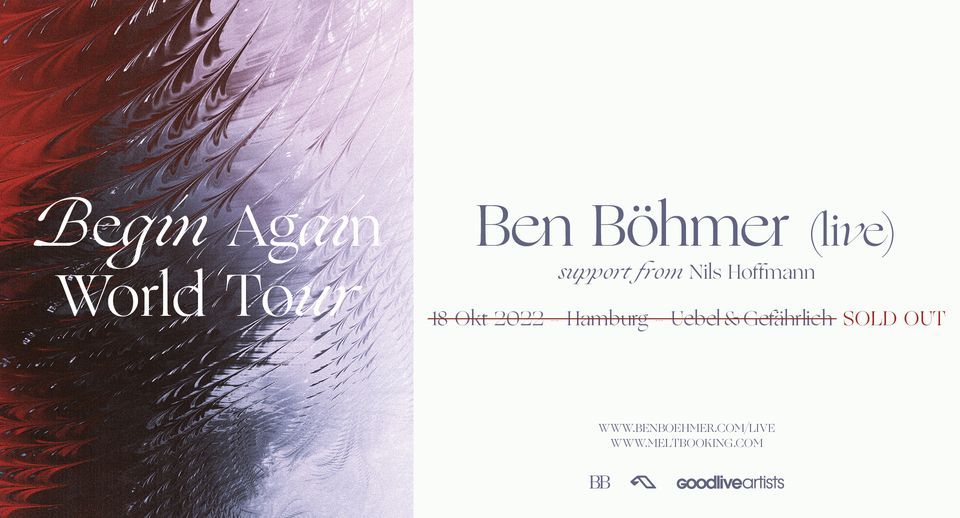 Ben B\u00f6hmer (Live) - Begin Again \u2013 Hamburg