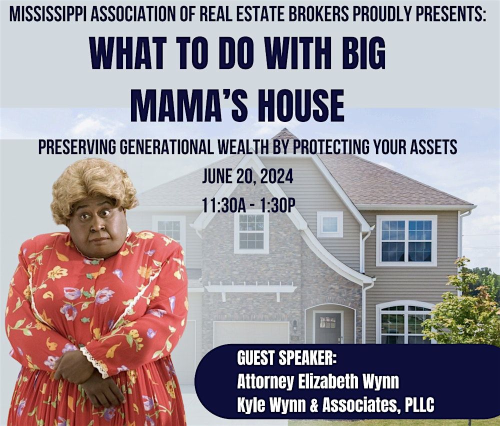 What To Do With Big MAMA's House