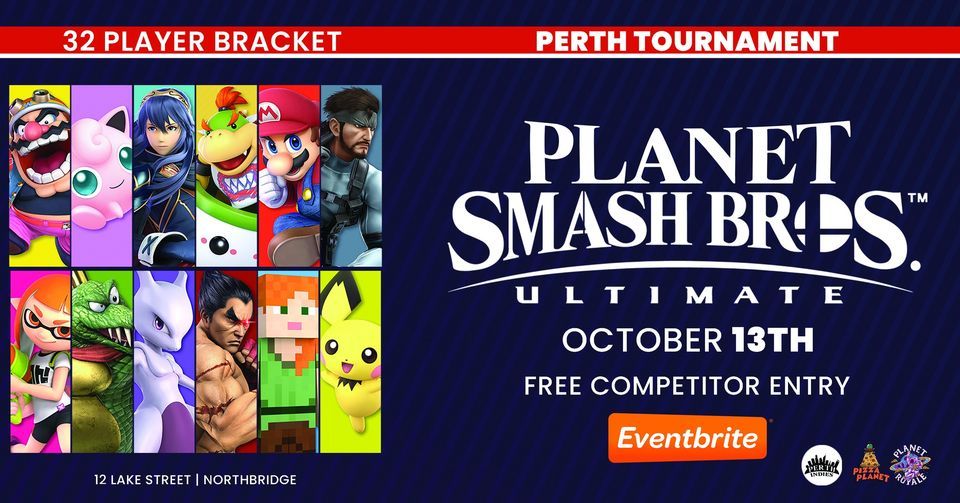 Planet Smash Bros - Perth Tournament One