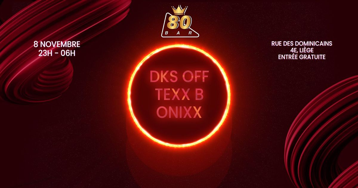 DKS OFF\/ TEXX B \/ ONIXX \u300bTECHNO PARTY