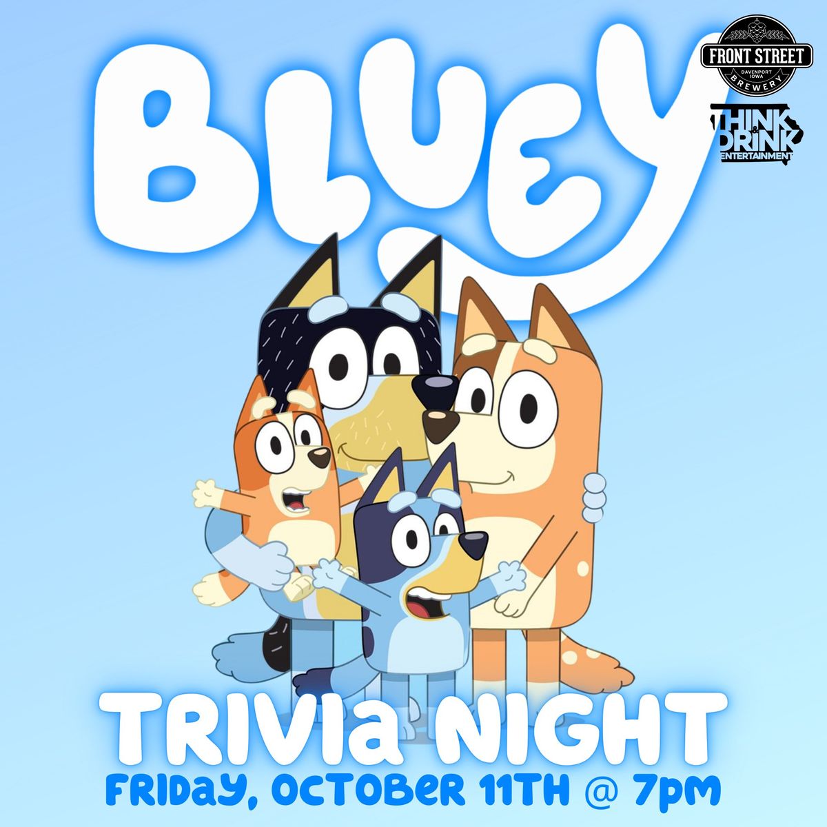 Bluey Trivia Night @ Front Street Brewery (Davenport, IA) \/ Friday, October 11th @ 7pm