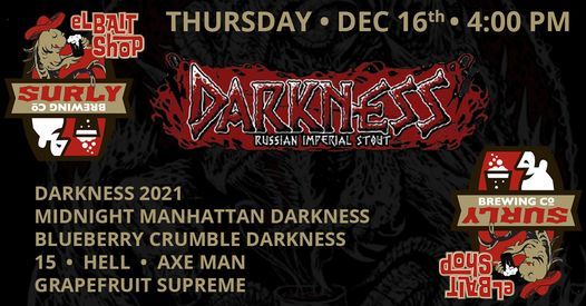 Surly Darkness 2021 Tapping, el Bait Shop, Des Moines, 16 December 2021