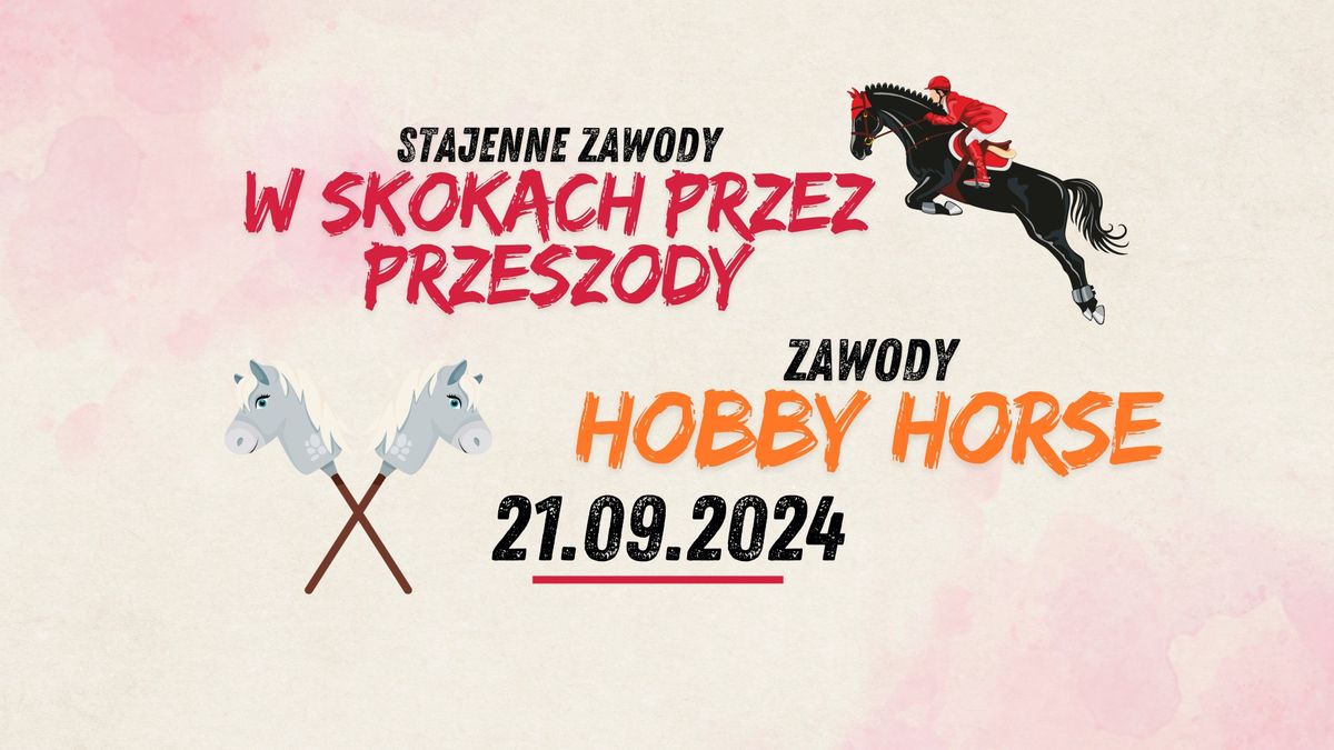 Stajenne Zawody w Skokach przez przeszkody i Zawody Hobby Horse