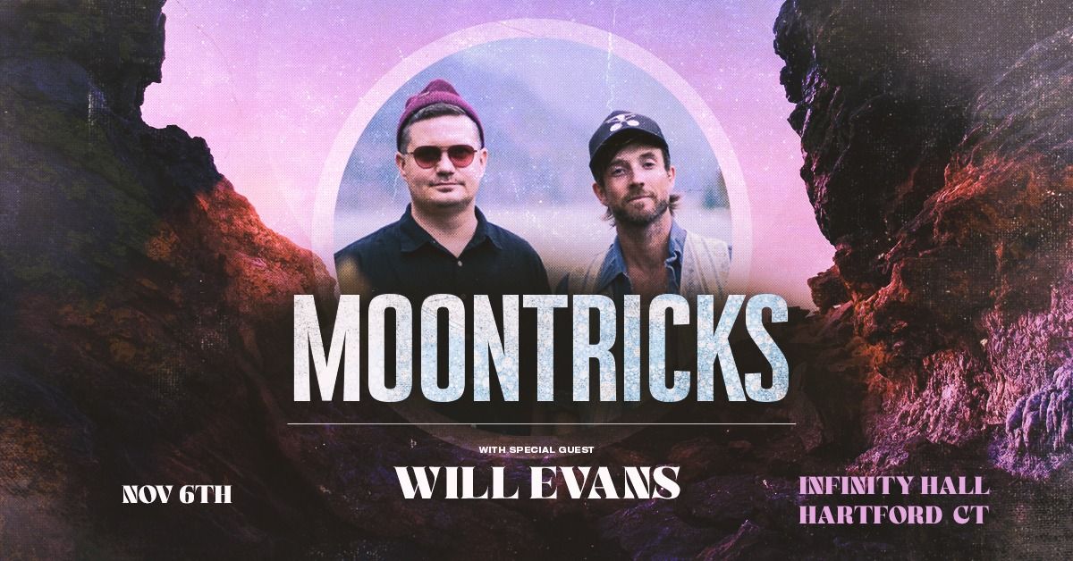 Moontricks w\/ Will Evans | Hartford, CT