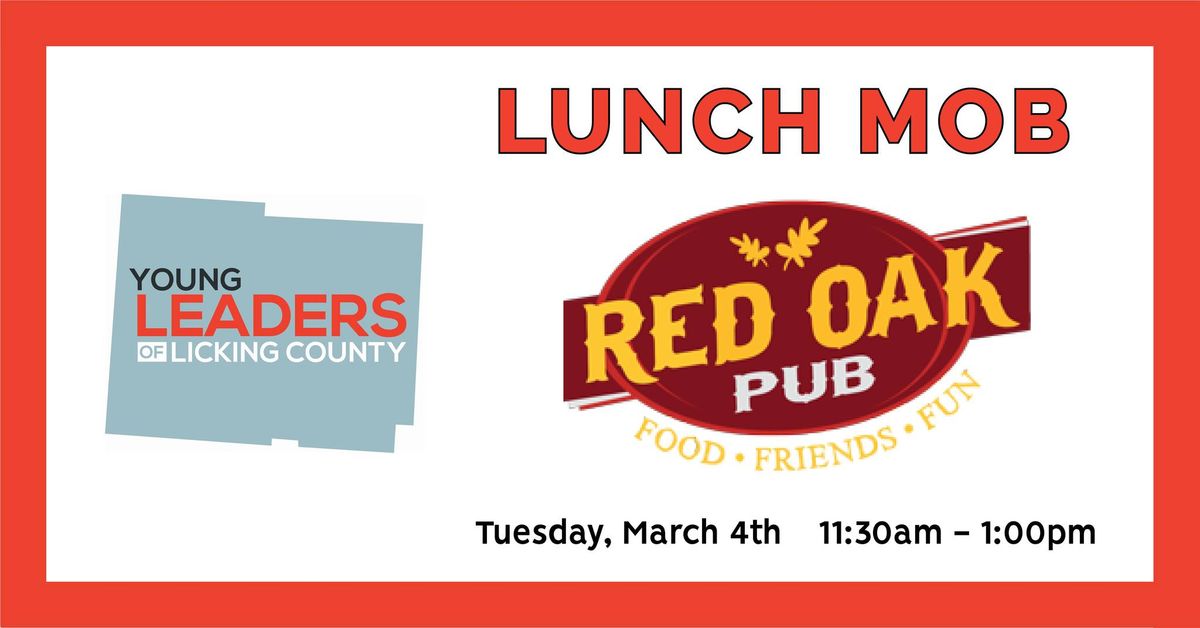 Lunch Mob - Red Oak Pub