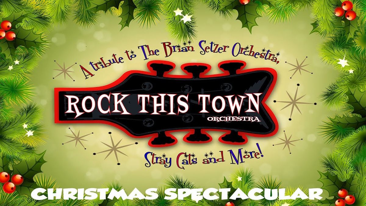 Rock This Town Orchestra Christmas Spectacular