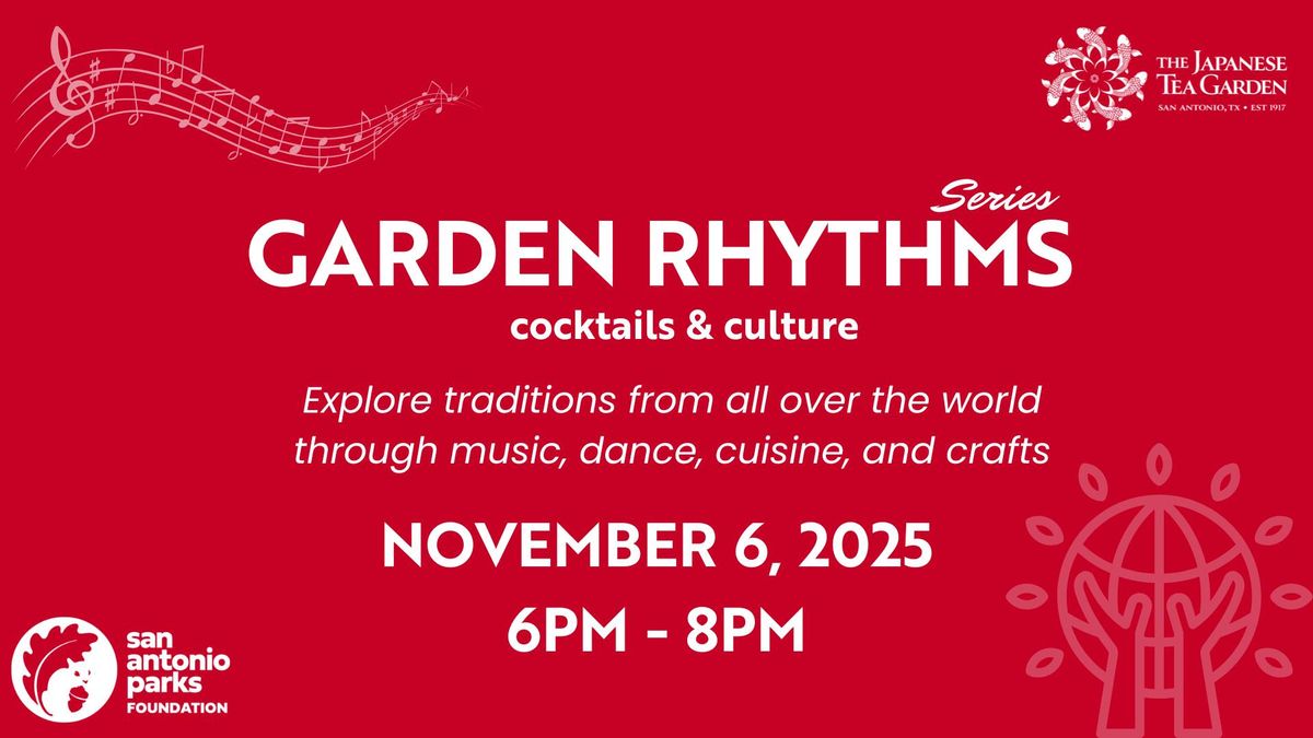 Garden Rhythms: Cocktails and Culture