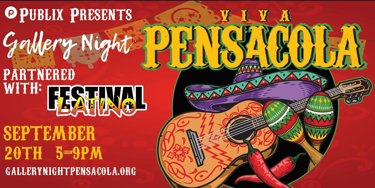 Gallery Night "Viva Pensacola" September 20- Presented by Publix