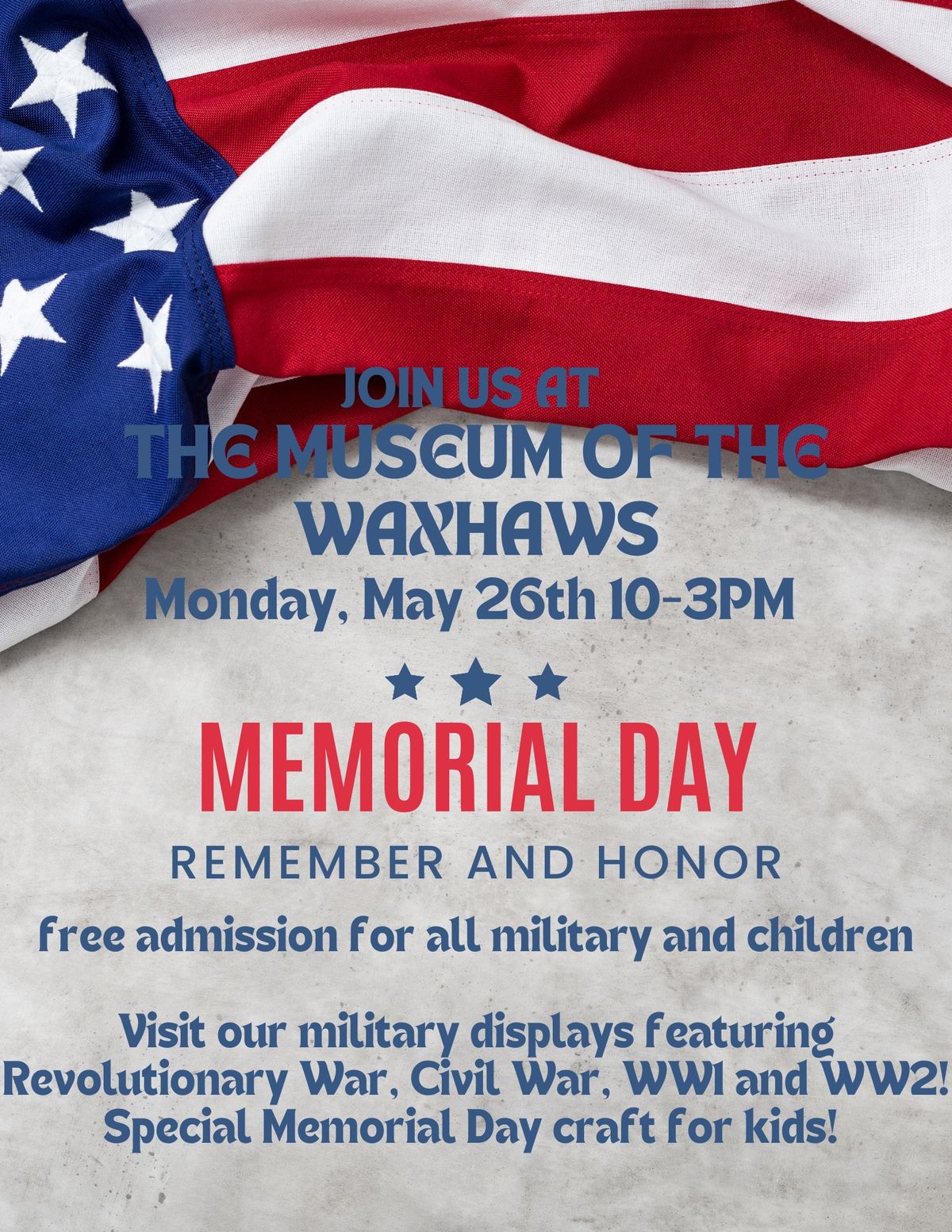 Memorial Day at the Museum! 