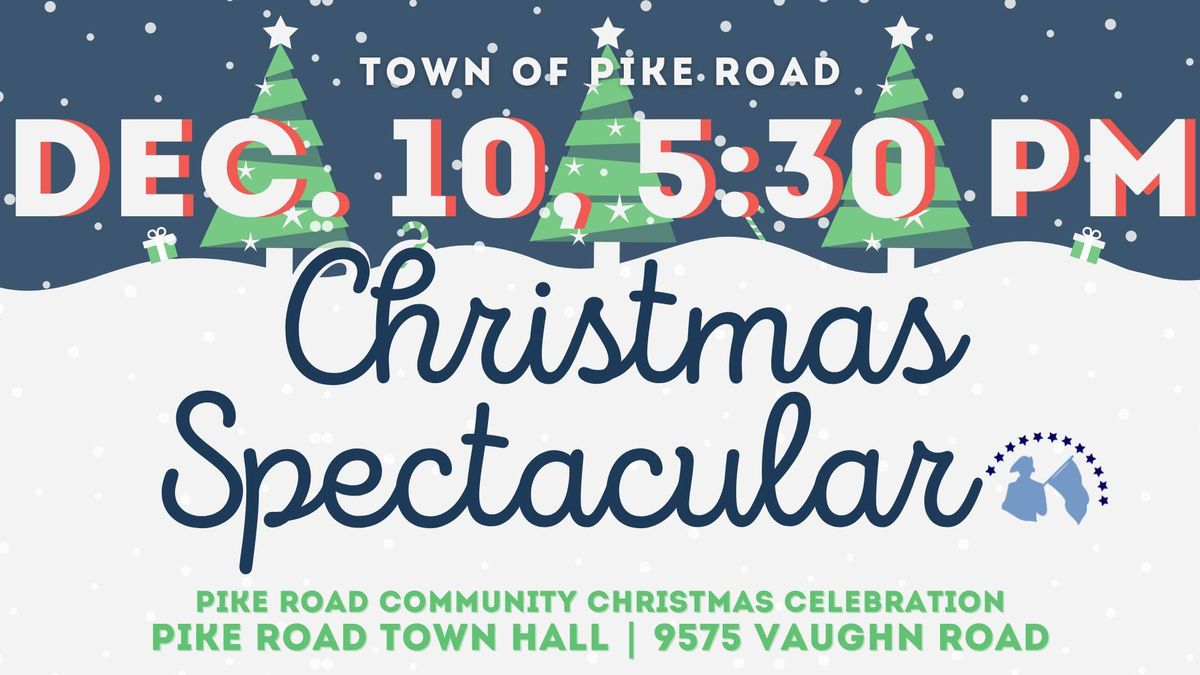 2024 Town of Pike Road Christmas Spectacular