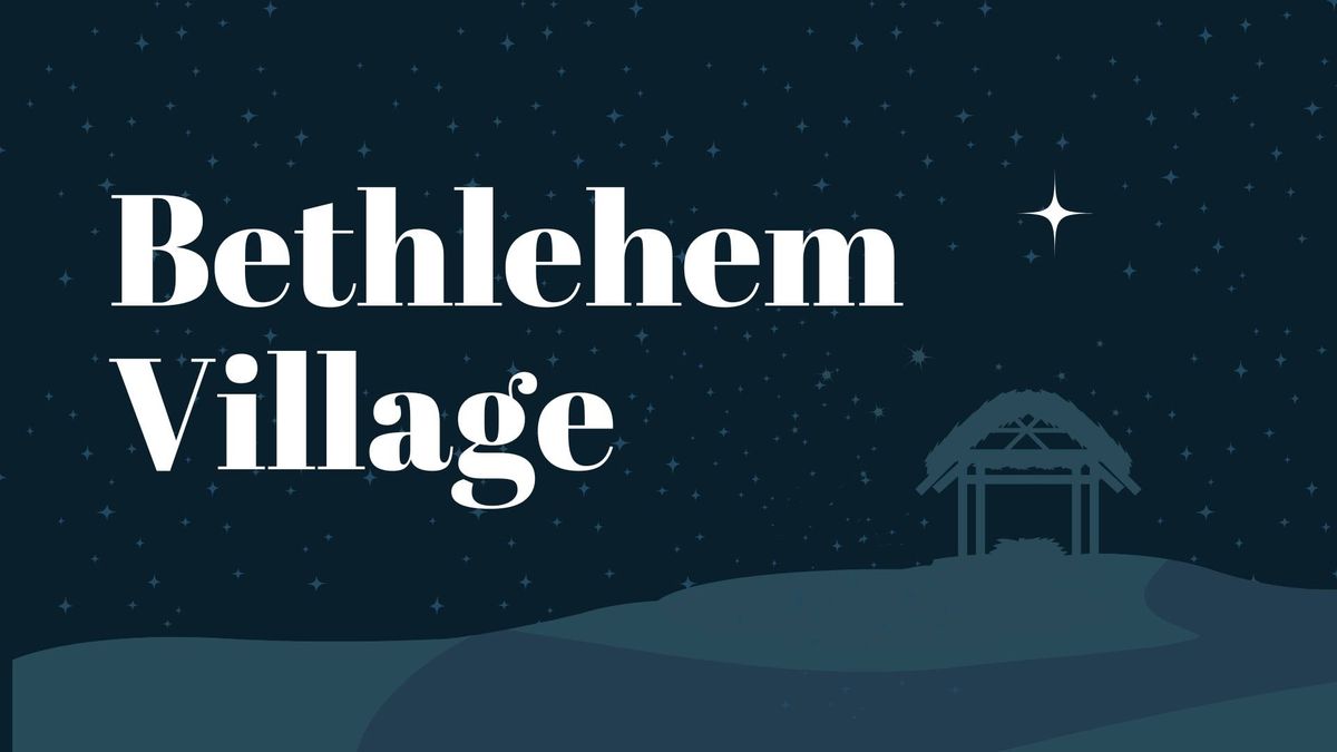 Bethehem Village 