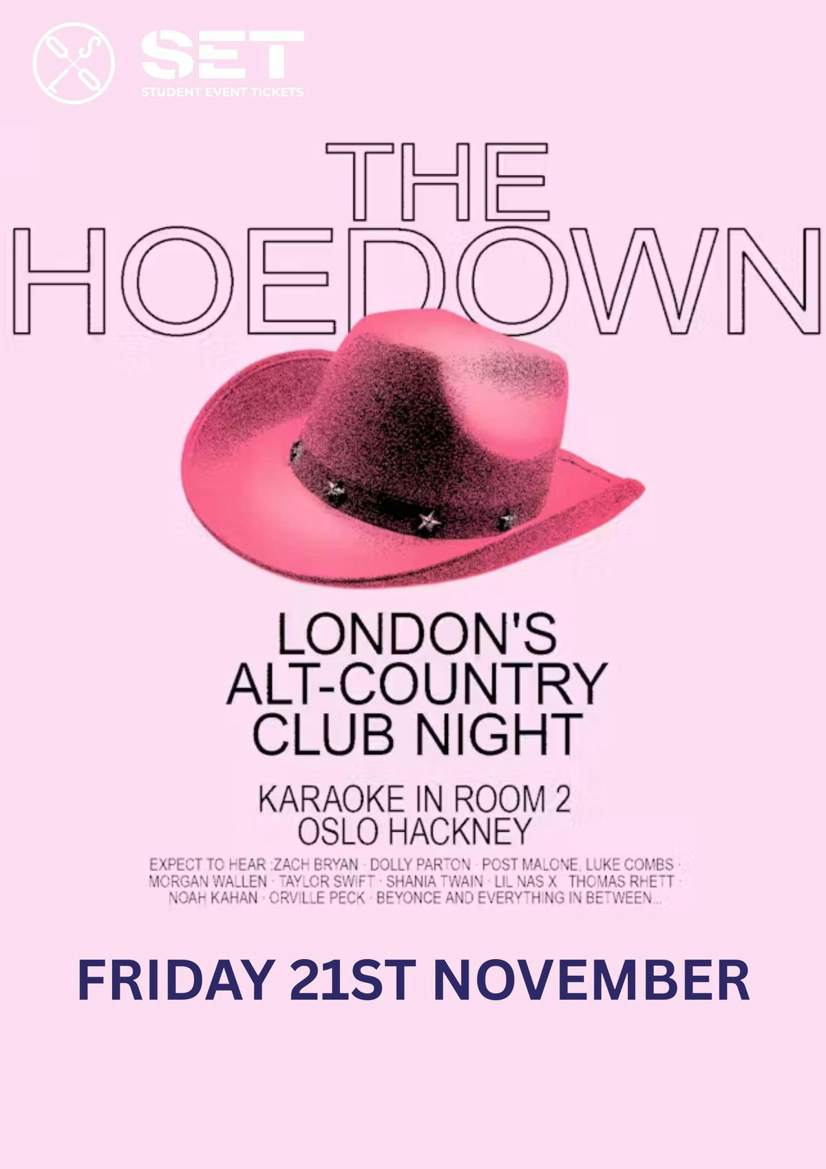 THE HOEDOWN @ OSLO HACKNEY FRIDAY 21ST NOVEMBER
