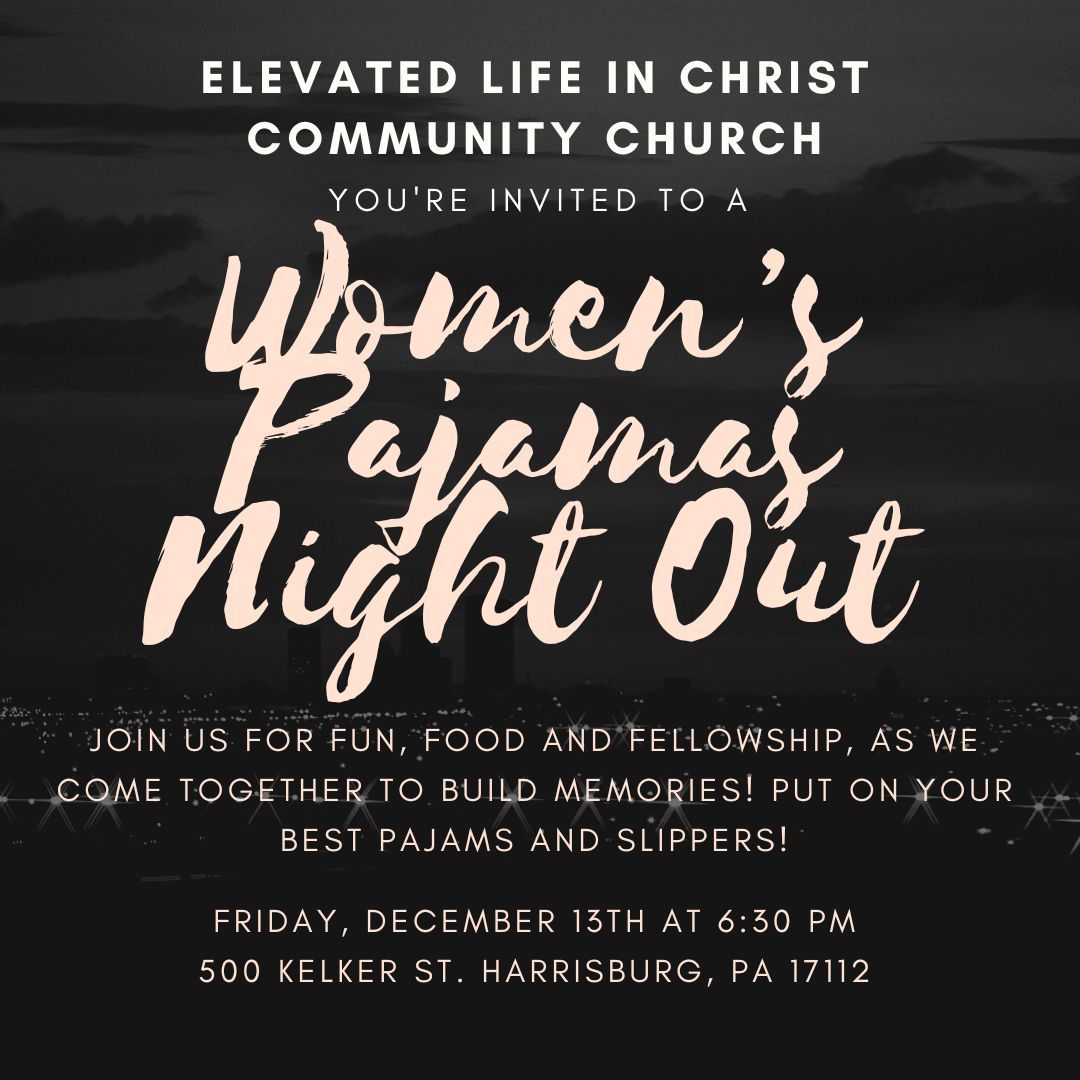 Girl's Pajamas Night Out - Women's Fellowship 