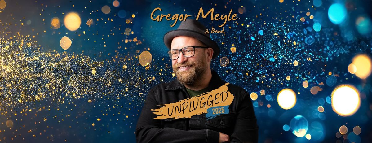 Gregor Meyle & Band: Unplugged Tour 2025 - Posthof Linz