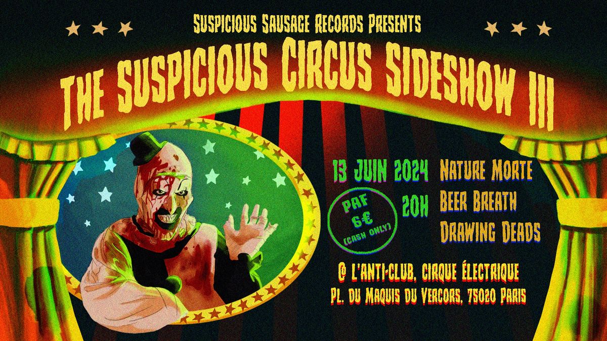 The Suspicious Circus Sideshow #3