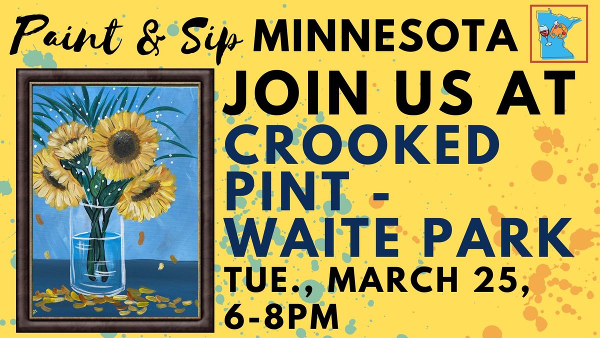 March 25 Paint & Sip at Crooked Pint Waite Park