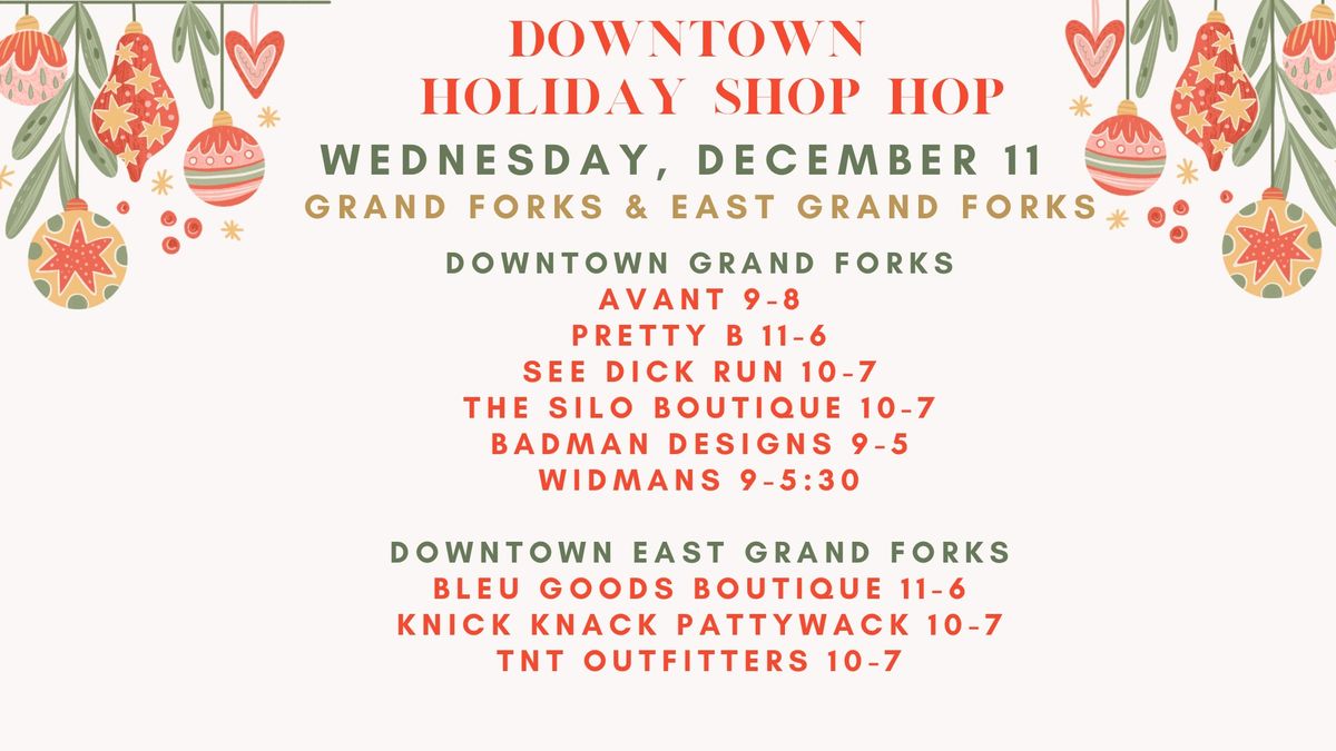 Downtown Holiday Shop Hop-Grand Forks and East Grand Forks