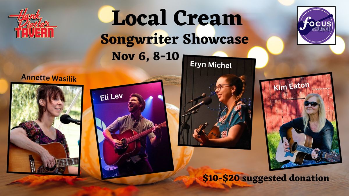 Local Cream w\/Eryn Michel, Eli Lev, Kim Eaton and Annette Wasilik