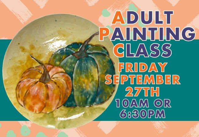 Adult Painting Class - Evening - Watercolor Pumpkin Plates