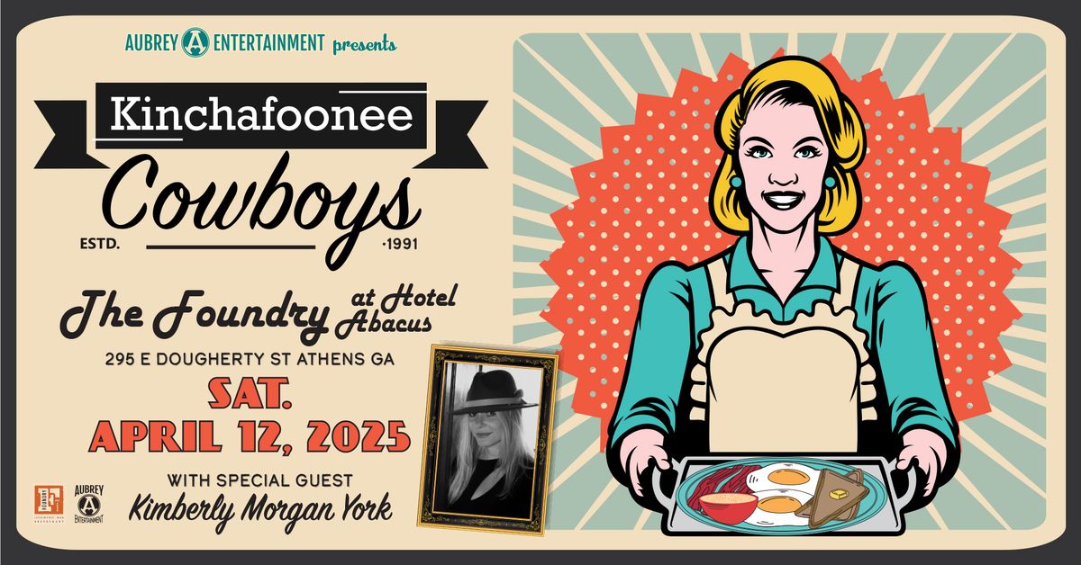 Kinchafoonee Cowboys Spring Concert with Kimberly Morgan York @ The Foundry (Athens, GA)